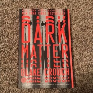 Dark Matter by Blake Crouch Paperback